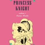 Princess Knight Part 1-2: Manga Movable Feast